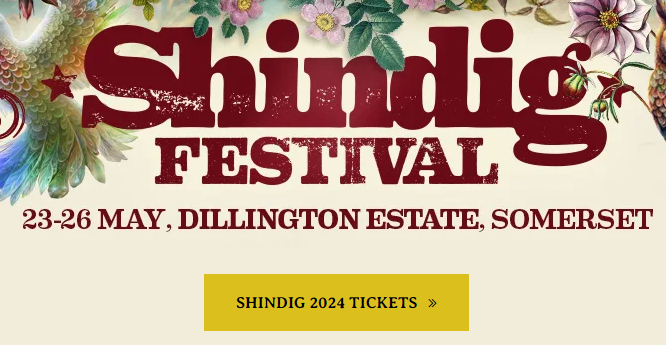 Shindig Festival 24 tickets